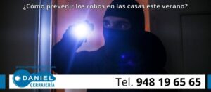 ¿Cómo prevenir los robos en las casas este verano en Pamplona?